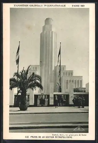 AK Paris, Exposition Coloniale Internationale 1931, Palais de la Section Métropolitaine