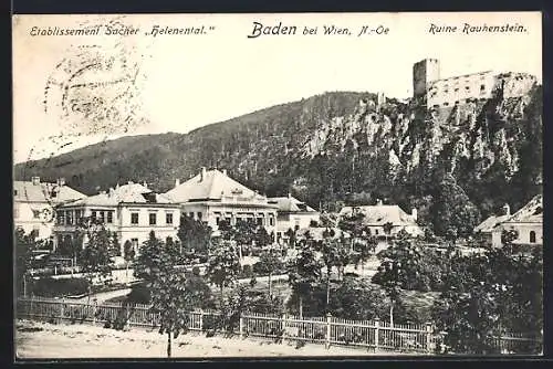 AK Baden bei Wien, Etablissement Sacher Helenental, Ruine Rauhenstein
