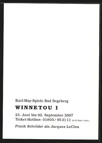 AK Bad Segeberg, Karl-May-Spiele 2007, Winnetou I, Frank Schröder als Jacques LeClou, Autograph