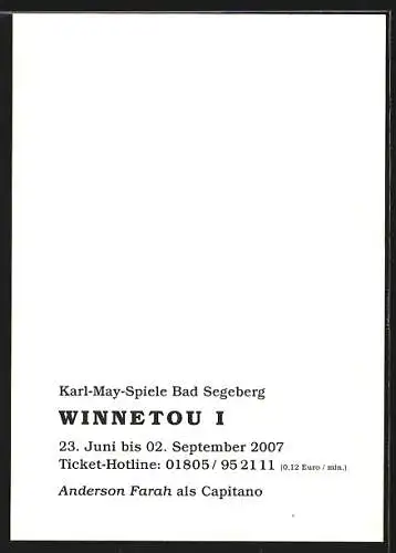 AK Bad Segeberg, Karl-May-Spiele 2007, Winnetou I, Anderson Farah als Capitano, Autograph