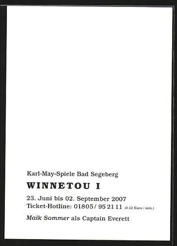 AK Bad Segeberg, Karl-May-Spiele 2007, Winnetou I, Maik Sommer als Captain Everett, Autograph