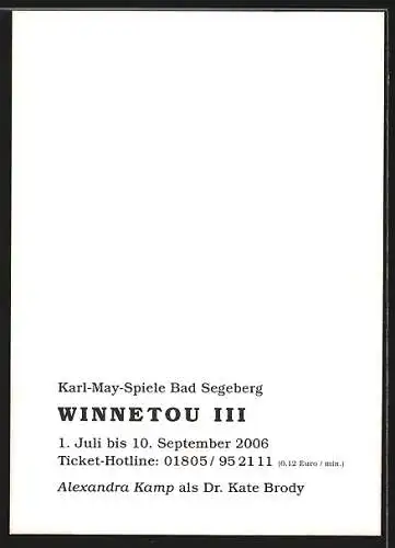 AK Bad Segeberg, Karl-May-Spiele 2006, Winnetou III, Alexandra Kamp als Dr. Kate Brody, Autograph