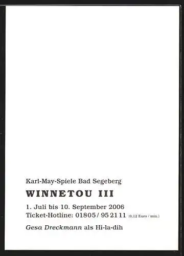 AK Bad Segeberg, Karl-May-Spiele 2006, Winnetou III, Gesa Dreckmann als Hi-la-dih, Autograph