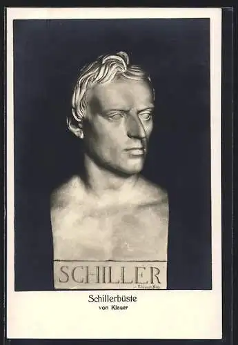 AK Büste Friedrich Schillers von Klauer