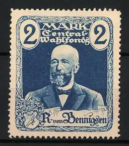 Reklamemarke Central-Wahlfonds, R. von Bennigsen, Porträt