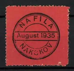 Reklamemarke Nakskov, Nafila Ausstellung August 1935, Poststempel-Emblem