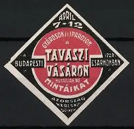 Reklamemarke Budapest, Tavaszi Vásáron April 7-12