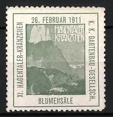Reklamemarke XI. Hagenthaler-Kränzchen, K.K. Gartenbau Gesellschaft, 26. Februar 1911, Blumensäle
