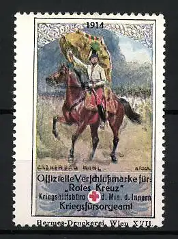 Reklamemarke 1914, Offizielle Verschlussmarke Rotes Kreuz, Erzherzog Karl zu Pferd