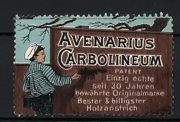 Reklamemarke Avenarius Carbolineum, Maler mit Pinsel vor Werbetafel