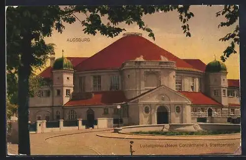 AK Augsburg, Ludwigsbau (Neue Conzerthalle i. Stadtgarten)