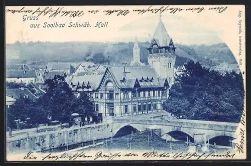 AK Schwäb. Hall, Brücke und grosses Gebäude in Fachwerkbauweise