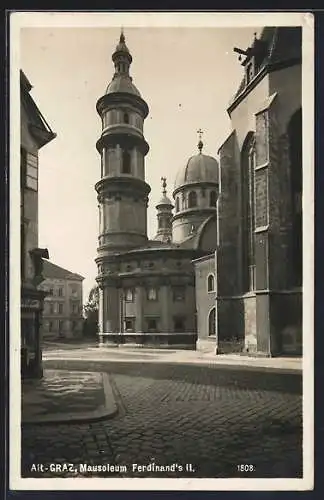 AK Alt-Graz, Mausoleum Ferdinand`s II. mit Strassenpartie