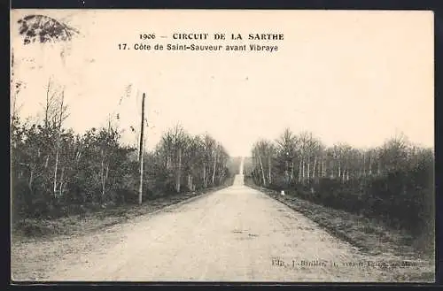 AK Circuit de la Sarthe 1906, Côte de Saint-Sauveur avant Vibraye, Autorennen