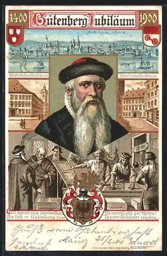 Künstler-AK Mainz, Gutenberg Jubiläum, Portrait Gutenberg, Mütterliches & Väterliches Stammhaus, Druckerwerkstatt