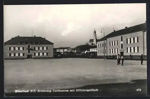 AK Mistelbach /N.-Ö., Carlkaserne mit Offiziersgebäude