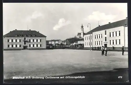 AK Mistelbach /N.-Ö., Carlkaserne mit Offiziersgebäude