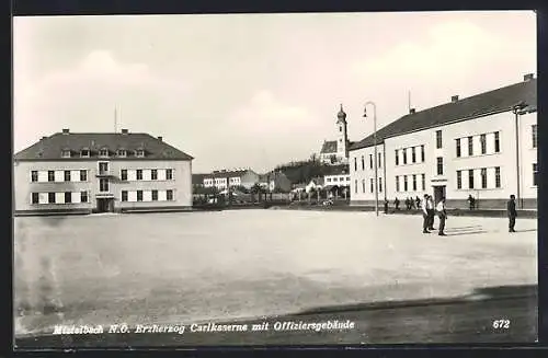 AK Mistelbach, Erzherzog Carlkaserne mit Offiziersgebäude