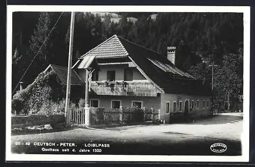 AK Ferlach, Gasthaus Deutsch-Peter am Loiblpass