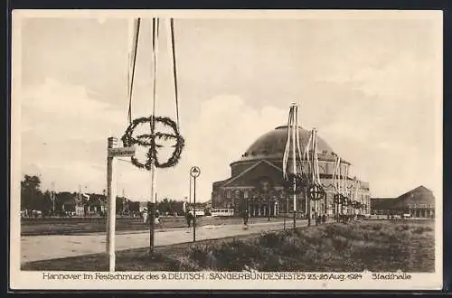 AK Hannover, Zeppelinstrasse, Festschmuck des 9. Deutschen Sängerbundesfestes 1924, Stadthalle