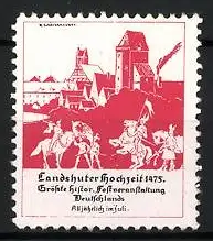 Reklamemarke Landshut, Landshuter Hochzeit 1475, Festzug mit Burg