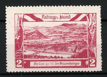 Reklamemarke Fadinger-Bund, Linz zur Zeit des Bauernkrieges, Stadtansicht