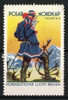 Reklamemarke Nordkap, Polar Fahrten, Norddeutscher Lloyd Bremen, Rentierjäger