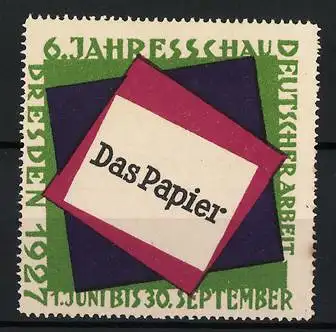 Reklamemarke Dresden, Das Papier, 6. Jahresschau 1927