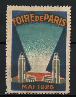 Reklamemarke Paris, Foire de Paris, zwei Türme, Mai 1926