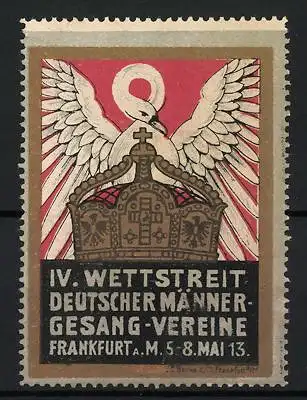 Reklamemarke Frankfurt a.M., IV. Wettstreit Deutscher Männer-Gesang-Vereine 1913, Krone und Taube