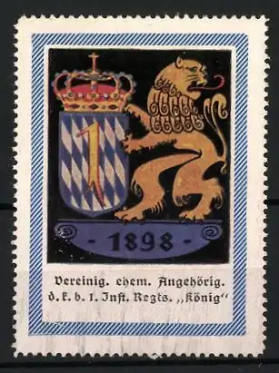 Reklamemarke Bayern, Vereinigung ehemaliger Angehöriger 1. Inf.-Regt. König Löwe und Wappen, 1898