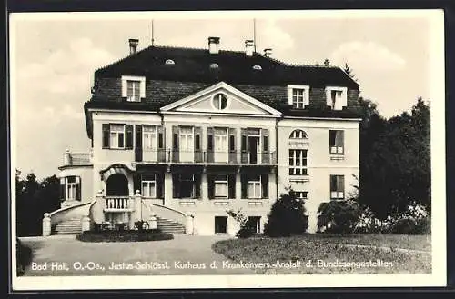 AK Bad Hall /O.-Oe., Justus-Schlössl. Kurhaus d. Krankenvers.-Anstalt d. Bundesangestellten