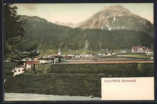 AK Fulpmes /Stubaital, Ortsansicht gegen die Berge