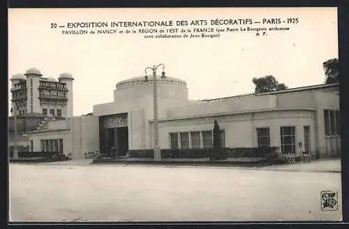 AK Paris, Exposition des Arts décoratifs 1925, Pavillon de Nancy et de la region de l`Est de la France