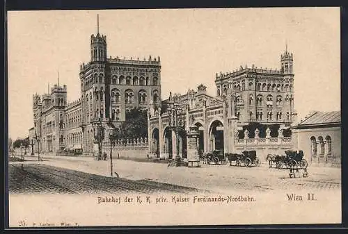 AK Wien, Bahnhof der K. K. priv. Kaiser Ferdinands-Nordbahn