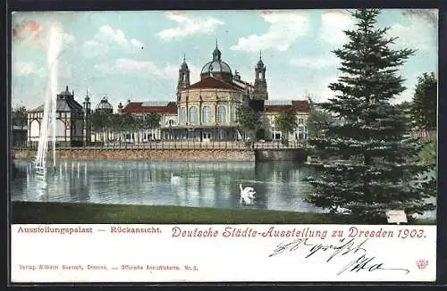 AK Dresden, Deutsche Städte-Ausstellung 1903, Ausstellungspalast-Rückansicht