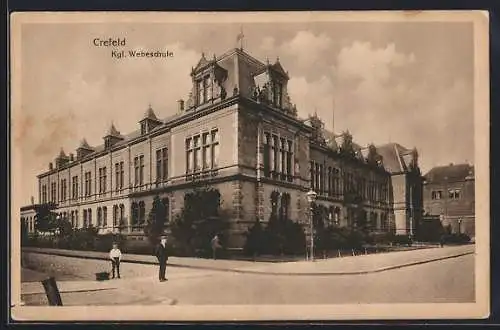 AK Crefeld, Kgl. Webeschule mit Strassenpartie