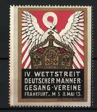 Reklamemarke Frankfurt, IV Wettstreit Deutscher Männer-Gesang-Vereine, Krone und Taube, 1913