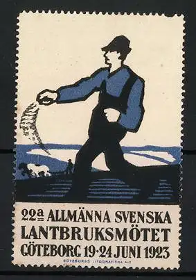 Reklamemarke Göteborg, 22:a Allmänna Svenska Lantbruksmötet, Bauer beim Säen, 1923