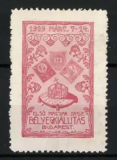 Reklamemarke Budapest, Erste ungarische Briefmarkenausstellung 1909, Krone und Briefmarken