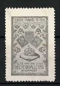 Reklamemarke Budapest, 1909, Erste ungarische Briefmarkenausstellung, Kronen und Wappen