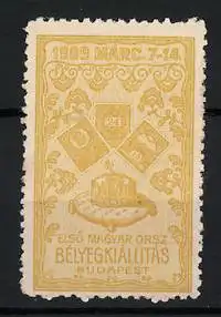 Reklamemarke Budapest, 1909, Erste ungarische Briefmarkenausstellung, Krone und Wappen