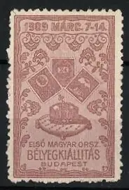 Reklamemarke Budapest, Elsö Magyar Orsz. Bélyegkiállítás 1909, Wappen und Krone