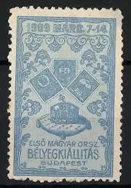 Reklamemarke Budapest, Elsö Magyar Orsz. Bélyegkiállítás 1909, Posthorn und Krone