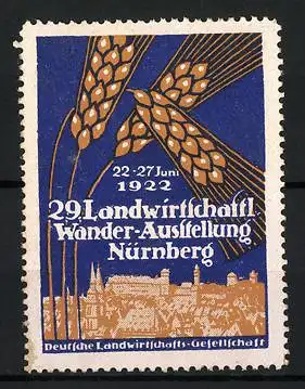 Reklamemarke Nürnberg, 29. Landwirtschaftl. Wander-Ausstellung 1922, Getreide und Stadtansicht