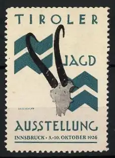 Reklamemarke Innsbruck, Tiroler Jagdausstellung, Gamskopf, 1926