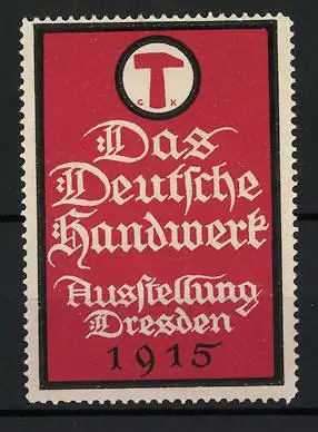 Reklamemarke Dresden, Das Deutsche Handwerk, Ausstellung 1915, rotes Logo