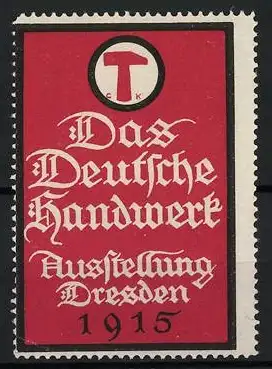 Reklamemarke Dresden, Das Deutsche Handwerk, 1915, Hammer-Symbol