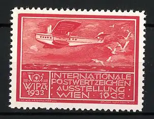 Reklamemarke Wien, Internationale Postwertzeichen Ausstellung 1933, Flugboot Dornier DO-X