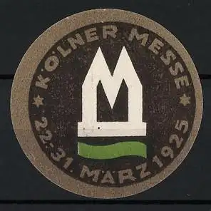 Reklamemarke Köln, Kölner Messe 22.-31. März 1925, M-Logo